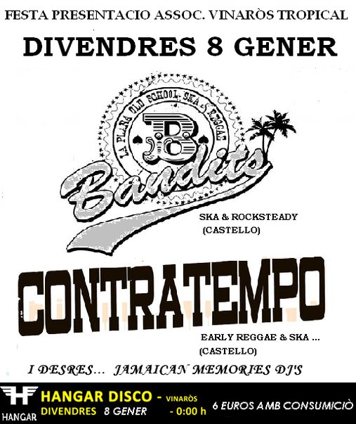 Contratempo + Bandits + Jamaican Memories Djs